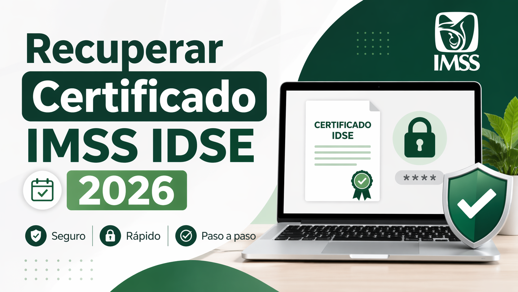 Recuperar Certificado IMSS IDSE 2026